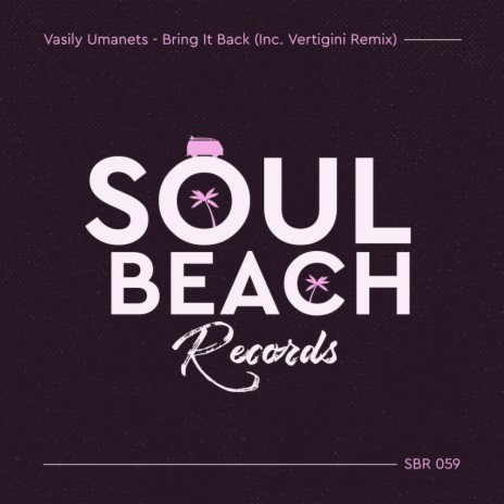 Bring It Back (Vertigini Remix Edit) | Boomplay Music