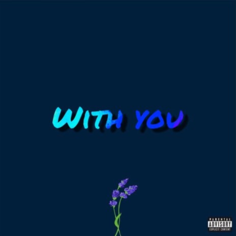 With You (feat. Peaks & Sdope)