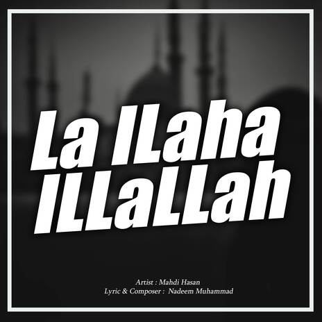 La Ilaha Illallah (Only Vocal)