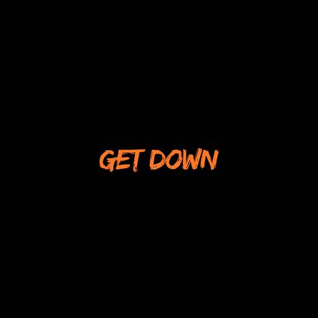 GET DOWN ft. Vez | Boomplay Music