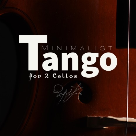 Minimalist Tango for 2 Cellos | Boomplay Music