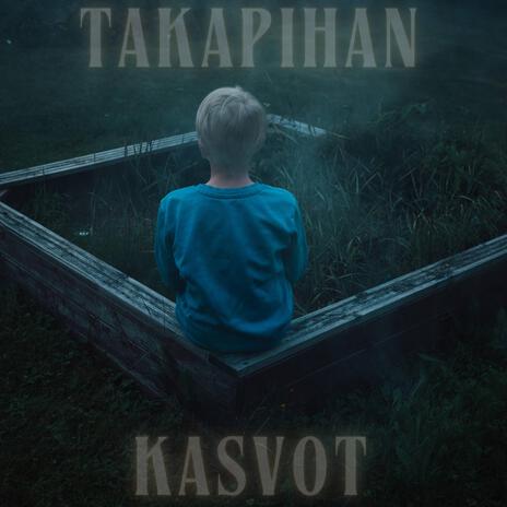 Takapihan kasvot | Boomplay Music