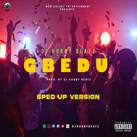 Gbedu Sped Up | Boomplay Music