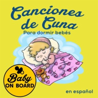 Canciones de Cuna (Para dormir bebes en español)