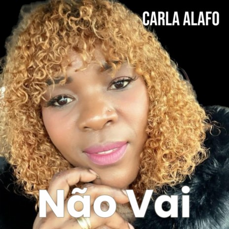 Não Vai | Boomplay Music