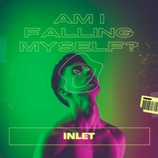 Am I Falling Myself?