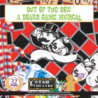 Out of the Box: A Board Game Musical!