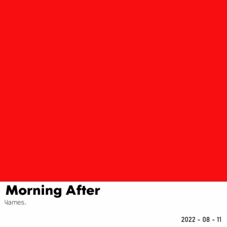 Morning After | Boomplay Music