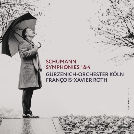 Schumann: Symphony No. 1 in B-Flat Major, Op. 38 "Spring": I. Andante un poco maestoso - Allegro molto vivace (Live) ft. Gürzenich Orchester Köln | Boomplay Music