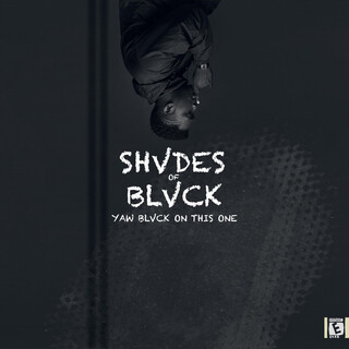 Shvdes of Blvck