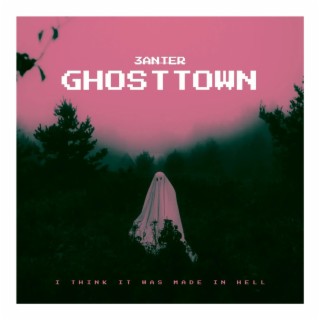 Ghosttown