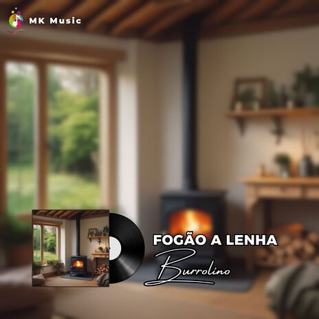 Fogão a Lenha | Boomplay Music