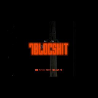 7BlocShit lyrics | Boomplay Music