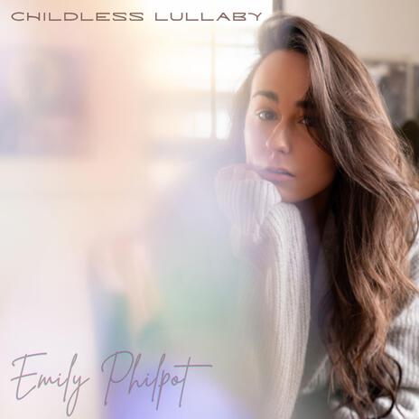 Childless Lullaby | Boomplay Music