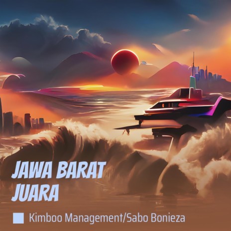 Jawa Barat Juara ft. Sabo Bonieza | Boomplay Music