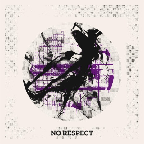 No Respect | Boomplay Music