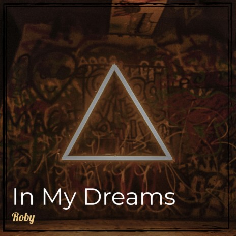 In My Dreams | Boomplay Music