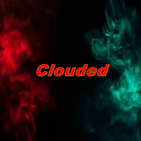 Clouded | Boomplay Music