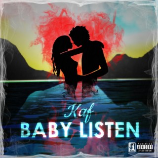 Baby Listen lyrics | Boomplay Music