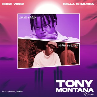 Tony Montana (Remix)