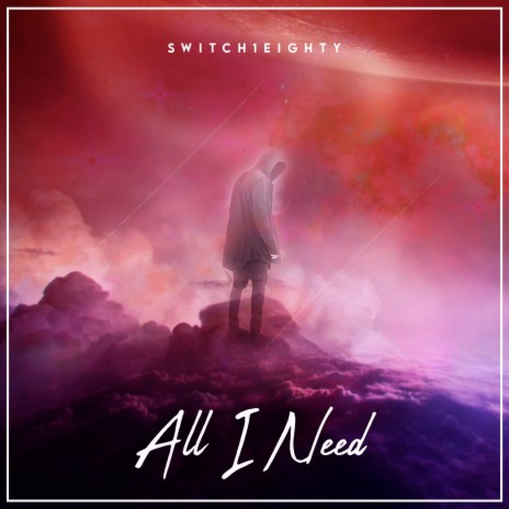 All I Need | Boomplay Music