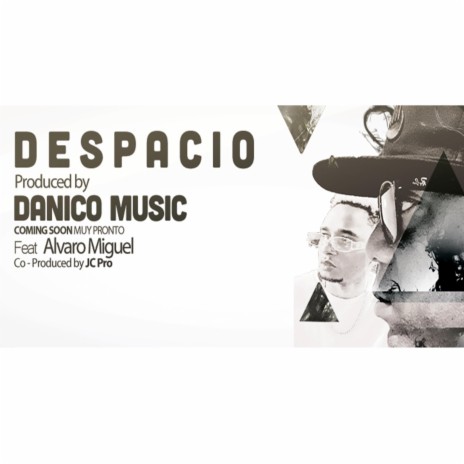 Despacio ft. Alvaro Miguel | Boomplay Music