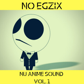 Nu Anime Sounds, Vol. 1