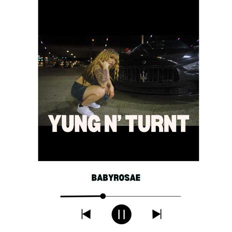 Yung N Turnt | Boomplay Music