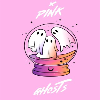 PINK GHOSTS