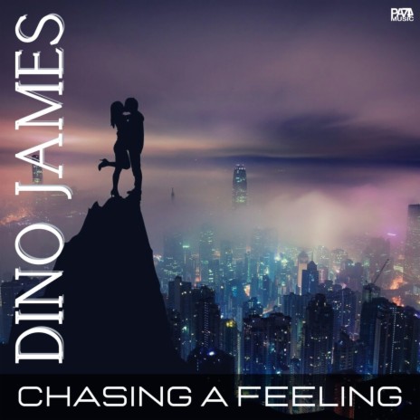 Chasing a Feeling | Boomplay Music