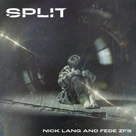 Split ft. Fede ZFS | Boomplay Music