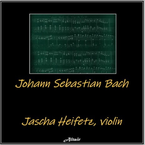 Violin Partita NO.1 in B-Minor, BWV 1002: V. Sarabande