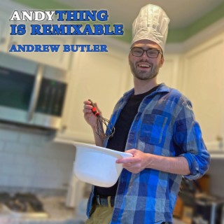 Andything Is Remixable