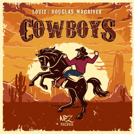 Cowboys ft. Douglas Magaiver | Boomplay Music