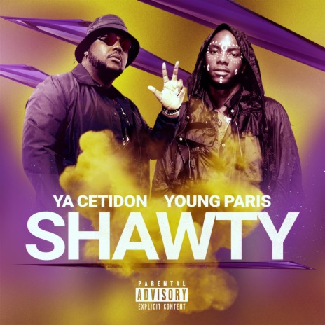 Shawty ft. Young Paris | Boomplay Music