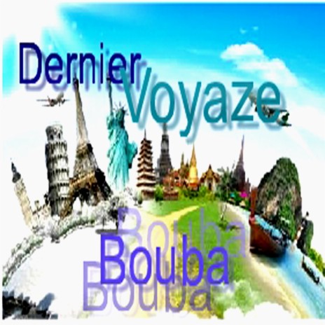 Dernier Voyaze | Boomplay Music