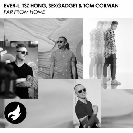 Far From Home (Summer Mix) ft. Tsz Hong, Sexgadget & Tom Corman | Boomplay Music