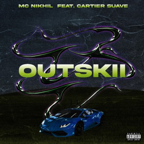 Outskii ft. Cartier Suave