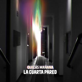 Quizás Mañana lyrics | Boomplay Music