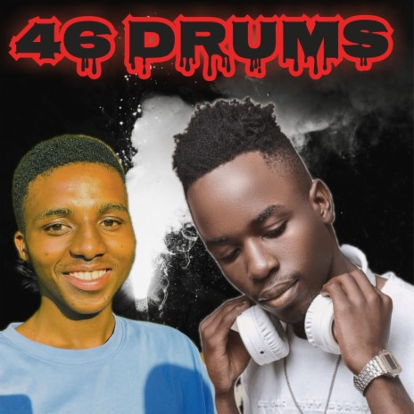 46 drums ft. DrummeRTee924 | Boomplay Music