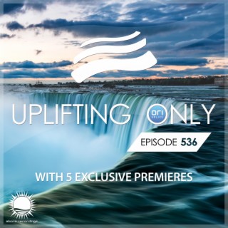 Uplifting Only 536: No-Talking DJ Mix (May 2023) [FULL]
