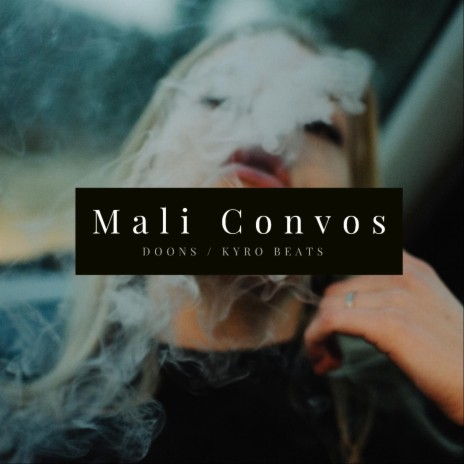 Mali Convos | Boomplay Music