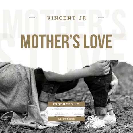 Mothers Love | Boomplay Music