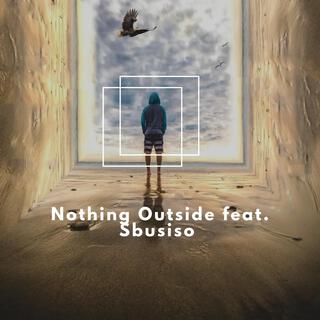 Nothing Outside