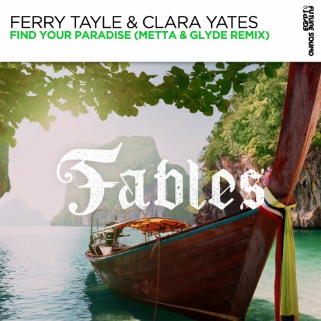 Find Your Paradise (Metta & Glyde Remix) ft. Clara Yates