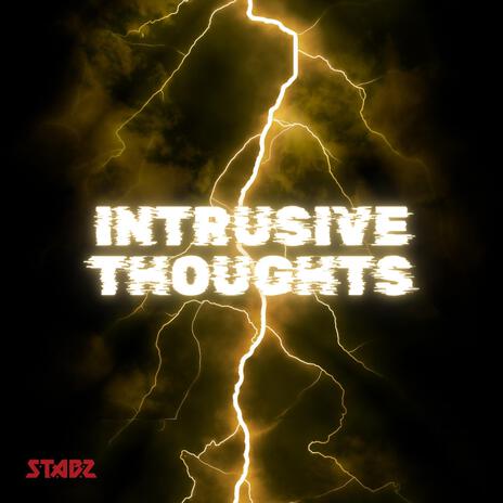 Intrusive Thoughts | Boomplay Music