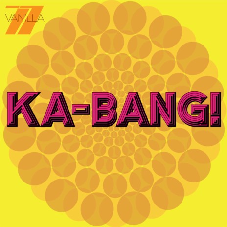 KA-BANG! | Boomplay Music