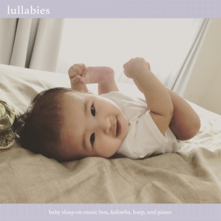 Baby Sleep: Lullabies on Music Box, Kalimba, Harp and Piano