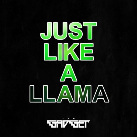 Just Like a Llama | Boomplay Music