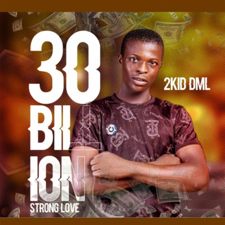 30 Billion Strong Love